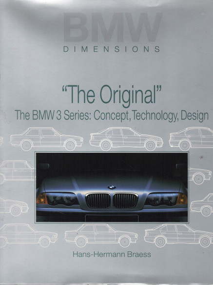 The BMW 3 series: Concept, Technology, Desgin - BMW Dimensions N°3 | 9783932169304 |
