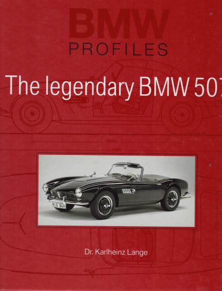 The Legendary BMW 507 - BMW Profiles N°9 | 9783932169519 |