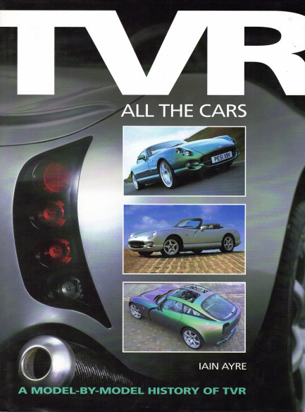 TVR All the Cars - A Model-by-Model History of Tvr | 9781844251001 |