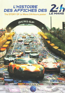L'histoire des affiches des 24h Le Mans | 3701019004542 |