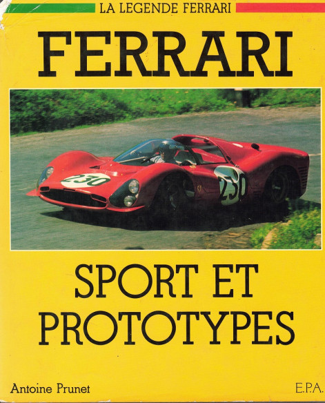 FERRARI Sport et Prototypes (2° édition) | 9782851200747-2° |