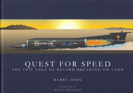 Quest for Speed - The Epic Saga of Record-Breaking on Land | 9781910505595 |