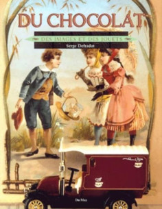 Du Chocolat - Des Images Et Des Jouets | 9782841020683 |