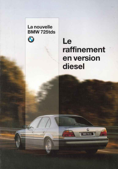 Brochure BMW 725tds (Français) 1996 | BMW 180 - Ref: 6 11 07 05 30 1 1996 VM |