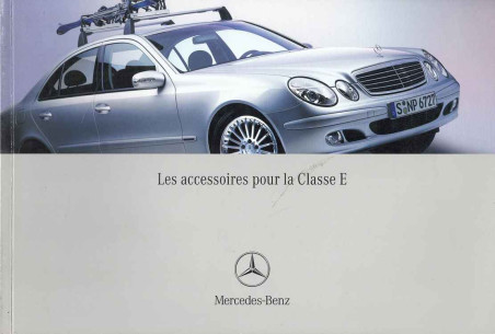 Catalogue Accessoires Mercedes Classe E (Français) 2002 | MER192 - Ref: 1720.1032.03-01/0302 |