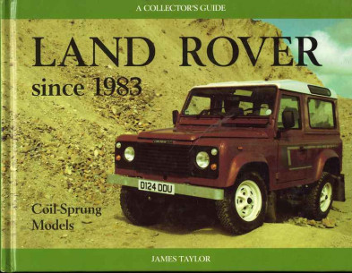 Land Rover Since 1983 (Coil-Sprung Models) | 9781899870066 |