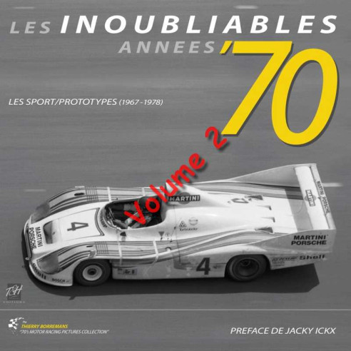 Les Inoubliables années 70 Vol.2 - Sport / Prototypes (1967-1978) | 9782960209617 |