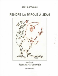 Rendre La Parole À Jean - Joël Cornuault | 9782488013000 |