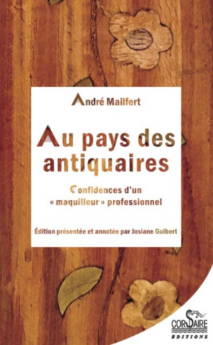 Au pays des antiquaires, Confidences d'un maquilleur professionnel | 9782368001110 |