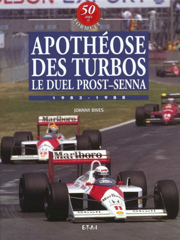 50 ans de Formule 1 - Apothéose des Turbos Prost-Senna (Tome 4) | 9782726884669 |