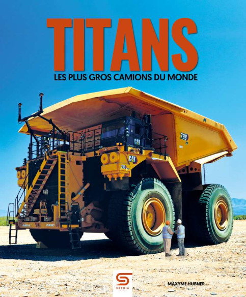 Titans les plus gros camions du monde | 9782385141196 |