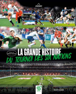 livre La grande histoire du Tournoi des Six Nations 9782385141264