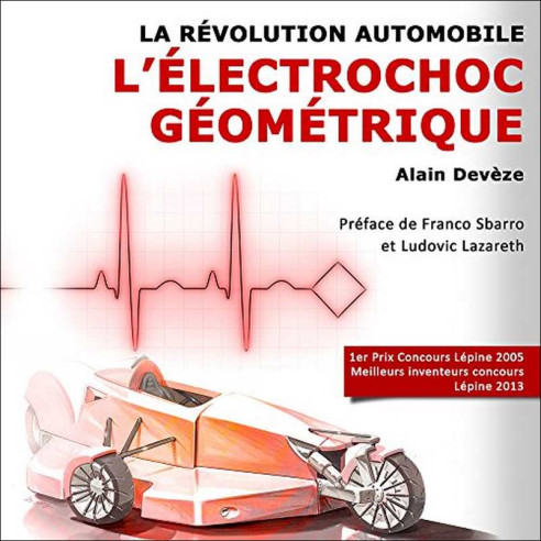 L’électrochoc Géométrique De Alain Devèze (véhicules rhomboïdes) | 9782361920456 |