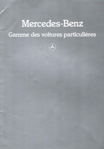 Brochure MERCEDES Voitures particulières (Français) 1983 | MER221 - Ref: WAM 6701.1000.03-01/0283 |