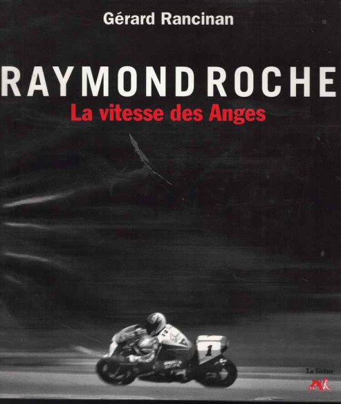 Raymond Roche, La vitesse des anges | 9782840450382 |