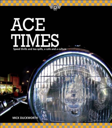 Ace Times, Speed Thrills and Tea Spills, a Cafe and Culture | 9780955527869 |