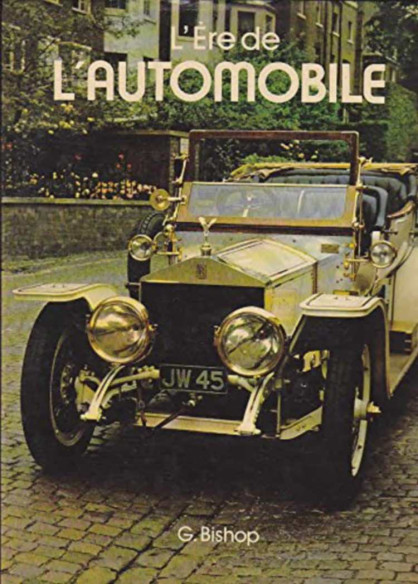 L' ère de l' automobile De G. Bishop (1977) | ère de l' auto |