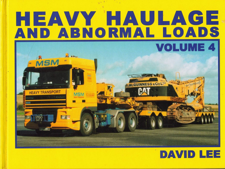 HEAVY HAULAGE AND ABNORMAL LOADS - Volume 4 | 9781871565379 |