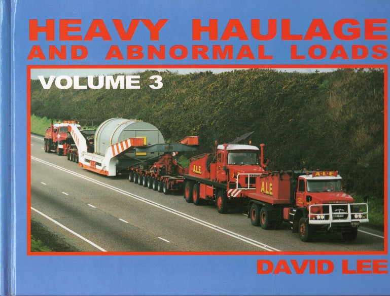 HEAVY HAULAGE AND ABNORMAL LOADS - Volume 3 | 9781871565294 |