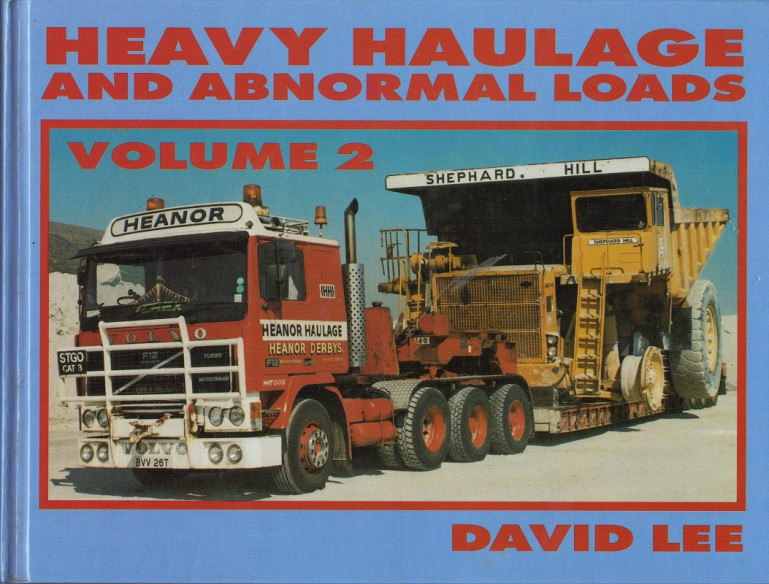 HEAVY HAULAGE AND ABNORMAL LOADS - Volume 2 | 9781871565201 |