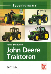 JOHN DEERE - TRAKTOREN SEIT 1960 | 9783613030466 |