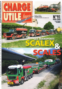 LES TRANSPORTS SCALEX & SCALES - Hors-Série Charge Utile N° 91 | Hors-Série Charge Utile N° 91 |