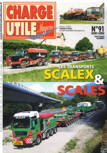 LES TRANSPORTS SCALEX & SCALES - Hors-Série Charge Utile N° 91 | Hors-Série Charge Utile N° 91 |