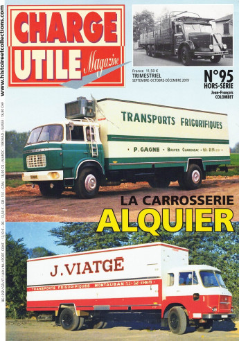 LA CARROSSERIE ALQUIER - Hors-Série Charge Utile N° 95 | Hors-Série Charge Utile N° 95 |