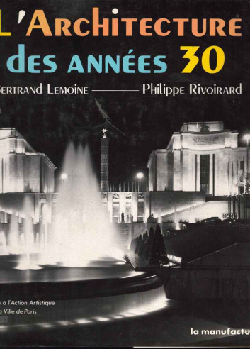 Paris, l'architecture des années trente | 9782737700026 |