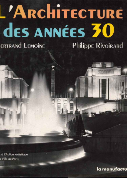 Paris, l'architecture des années trente | 9782737700026 |