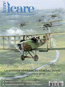 Icare N°248 Revue de l'aviation française (2019) LA DIVISION AERIENNE, DU GENERAL, DUVAL Mai-Nov 1918 | ICARE 248 |