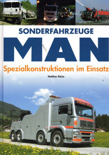 MAN Sonderfahrzeuge - Spezialkonstruktionen im Einsatz | 9783898805629 |