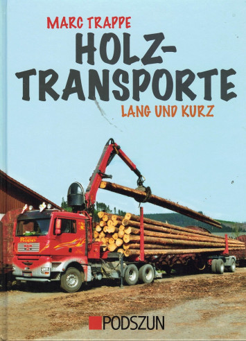 Holztransporte - Lang und kurz | 9783861334712 |