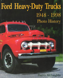 Ford Heavy-Duty Trucks 1948-1998 Photo History | 9781583880432 |