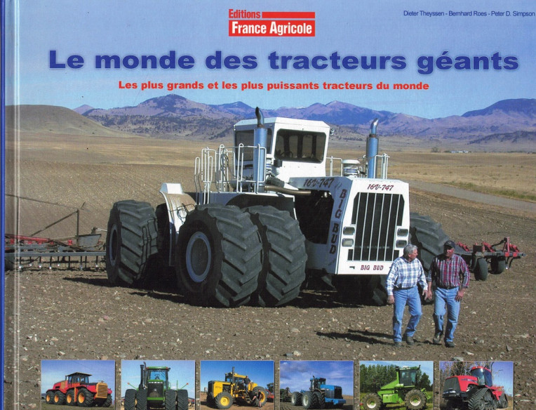 LES GEANTS DES CHAMPS - LES PLUS GRANDS TRACTEURS DU MONDE | 9782855571133 |