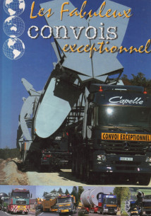 LES FABULEUX CONVOIS EXCEPTIONNELS | 9782910228798 |