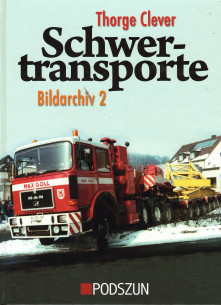 SCHWERTRANSPORTE - BILDARCHIV 2 | 9783861335399 |