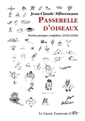Passerelle d’oiseaux De Jean-Claude Silbermann | 9782491249038 |