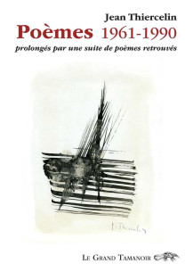 Poèmes 1961-1990 De Jean Thiercelin | 9782491249045 |
