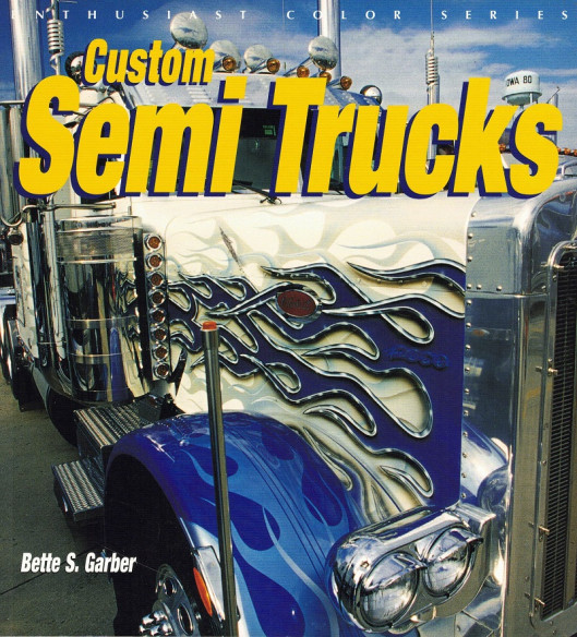 CUSTOM SEMI TRUCKS | 9780760314593 |