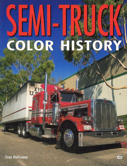 SEMI TRUCKS COLOR HISTORY | 9780760303511 |