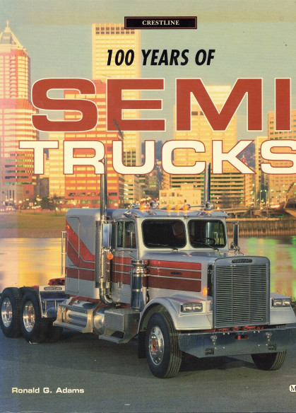 100 YEARS OF SEMI TRUCK | 9780760307694 |