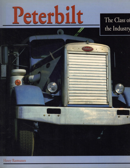 PETERBILT - The Class of the Industry | 9780760312056 |