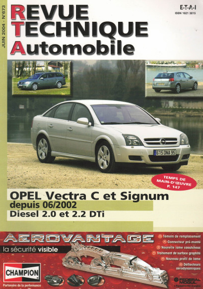 Revue technique Automobile OPEL Vectra C et Signum 2.0 et 2.2 DTi depuis 06/2002 | RTA 673 |