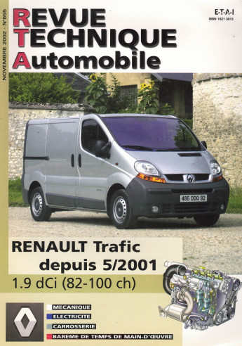 Revue technique Automobile RENAULT Trafic 1.9 DCi depuis 05/2001 | RTA 655 |