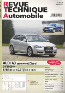 Revue technique Automobile AUDI A3 Essence et Diesel depuis 05/2005 | RTA B715 |