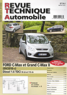 Revue technique Automobile FORD C-Max et Grand C-Max 2 Diesel 1.6 TDCi depuis 09/2010 | RTA B764 |