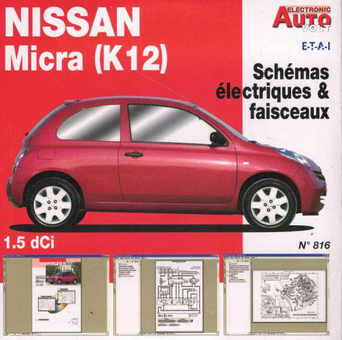 NISSAN Micra (K12) 1.5 DCi - Schémas électriques (Sur CD-Rom) | CD-Rom N° 816 |