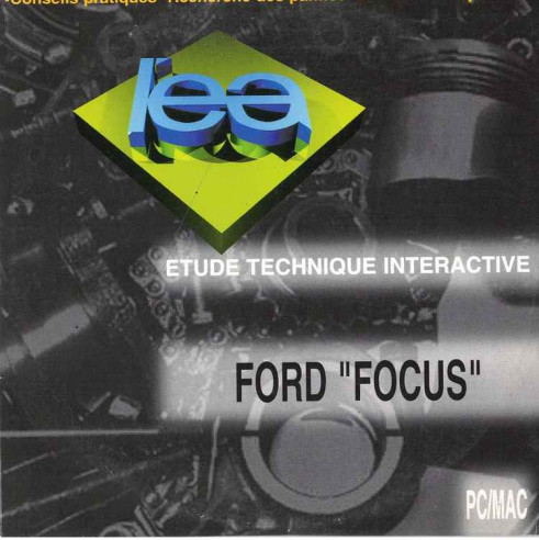 ETUDE TECHNIQUE FORD Focus (Sur CD-Rom) | CD-Rom N° LEA Focus |