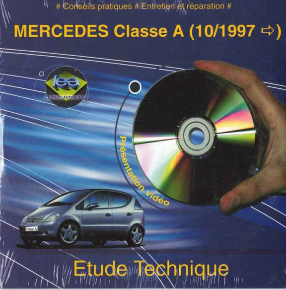 ETUDE TECHNIQUE MERCEDES Classe A Depuis 10/1997 (Sur CD-Rom) | CD-Rom N° Classe A |